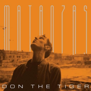 DON THE TIGER - Matanzas