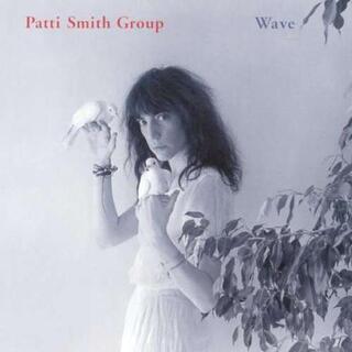 THE PATTI SMITH GROUP - Wave