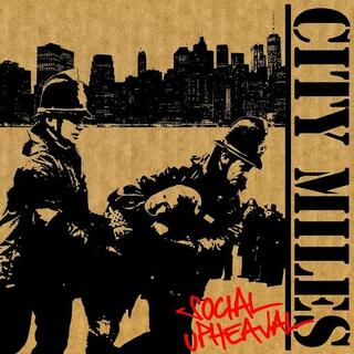 CITY MILES - Social Upheaval