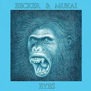 BECKER &amp; MUKAI - Eyes