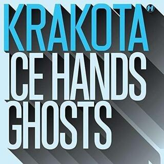 KRAKOTA - Ice Hands/ghosts