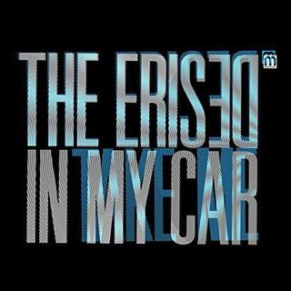 THE ERISED - In My Car