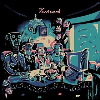 JERKCURB - Voodoo Saloon