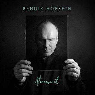 BENDIK HOFSETH - Atonement