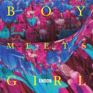 ENDON - Boy Meets Girl