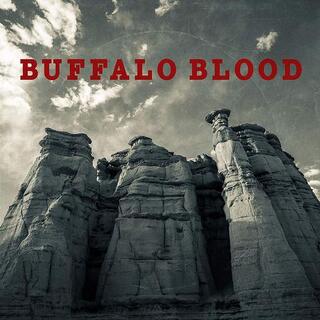 BUFFALO BLOOD - Buffalo Blood