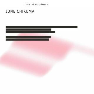 JUNE CHIKUMA - Les Archives -lp+7&#39;-
