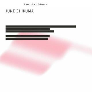 JUNE CHIKUMA - Les Archives -lp+7'-
