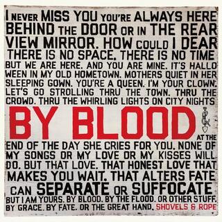 SHOVELS & ROPE - By Blood