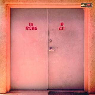 THE RESONARS - No Exit (Red Vinyl)