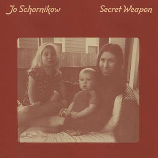 JO SCHORNIKOW - Secret Weapon