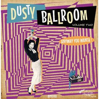 VARIOUS ARTISTS - Dusty Ballroom 2: Anyway You Wanta