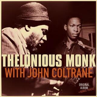 THELONIUS MONK - With John Coltrane.. -hq-