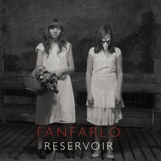 FANFARLO - Rsd 2019 - Reservoir (Expanded Edition)