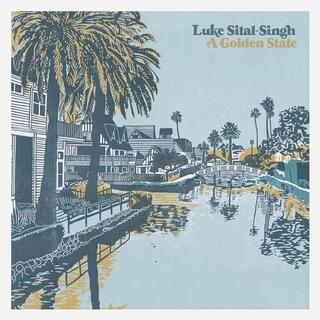 LUKE SITAL-SINGH - A Golden State
