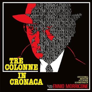 ENNIO MORRICONE - Tre Colonne In Cronaca (Limited Coloured Vinyl)