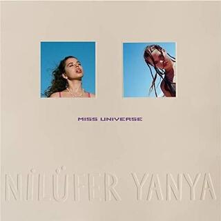 NILUFER YANYA - Miss Universe (Lp)
