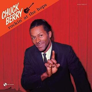 CHUCK BERRY - Rockin&#39; At The Hops -hq-