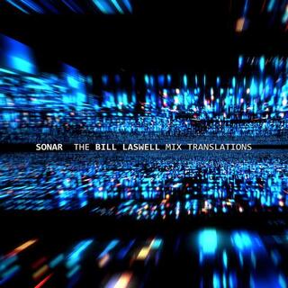 SONAR - Bill Laswell Mix Translations