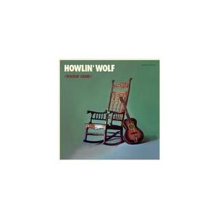 HOWLIN&#39; WOLF - Rockin&#39; Chair+ 4 Bonus Tracks!
