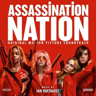 SOUNDTRACK - Assassination Nation: Original Motion Picture Soundtrack (Vinyl)