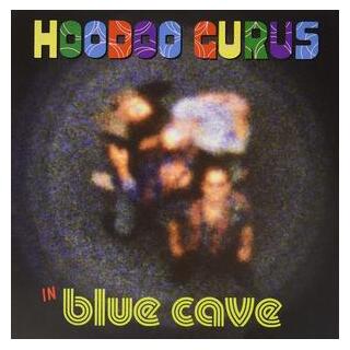 HOODOO GURUS - In Blue Cave