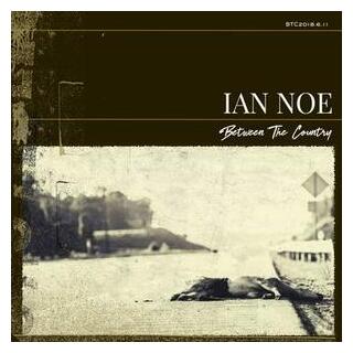IAN NOE - Between The Country