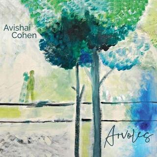 AVISHAI COHEN - Arvoles