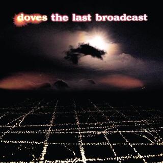 DOVES - The Last Broadcast (2lp Orange)