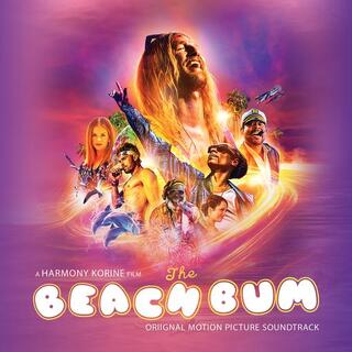 SOUNDTRACK - Beach Bum (Original Motion Picture Soundtrack) - John Debney