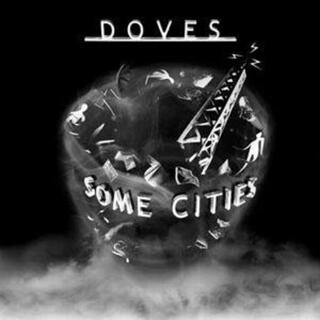 DOVES - Some Cities-ltd/coloured-