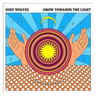 DIRE WOLVES - Grow Towards.. -download-