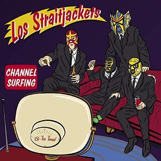 LOS STRAITJACKETS - Channel Surfing-download-