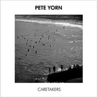 PETE YORN - Caretakers (Vinyl)