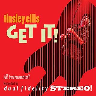 TINSLEY ELLIS - Get It