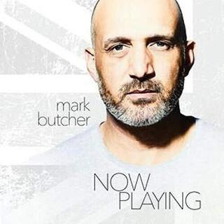 MARK BUTCHER - Now Playing