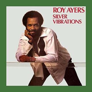 ROY AYERS - Silver Vibrations