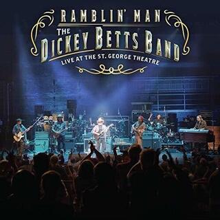 DICKEY BETTS - Ramblin&#39; Man Live At The St. George Theatre