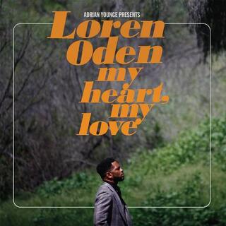 ADRIAN YOUNGE PRESENTS LOREN ODEN - My Heart, My Love