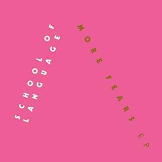 SCHOOL OF LANGUAGE - More Fears - 7&#39;