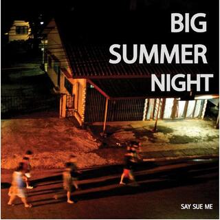 BIG SUMMER NIGHT (RSD 2019)-SAY SUE ME - Big Summer Night (Rsd 2019)-say Sue Me