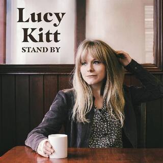 LUCY KITT - Stand By