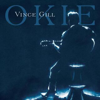 VINCE GILL - Okie (Lp)