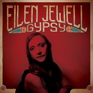 EILEN JEWELL - Gypsy