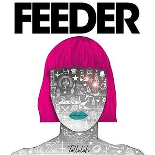 FEEDER - Tallulah -pd-