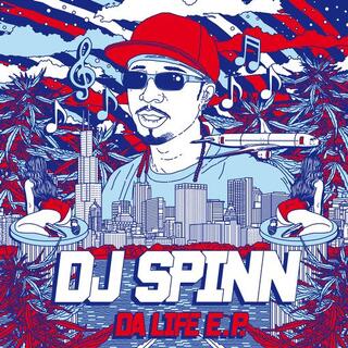 DJ SPINN - Da Life Ep