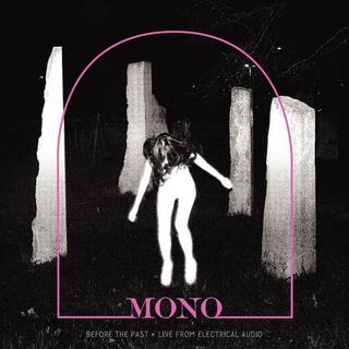MONO - Before The Past &#39; Live From Electrical Audio (Clear W/pink Smoke Vinyl)