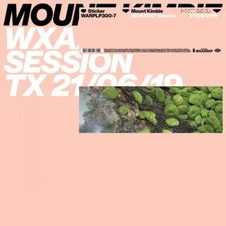 MOUNT KIMBIE - Wxaxrxp Session