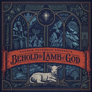 ANDREW PETERSON - Behold The Lamb Of God (Lp)