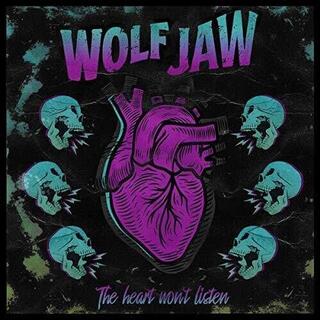 WOLF JAW - Heart Won&#39;t Listen